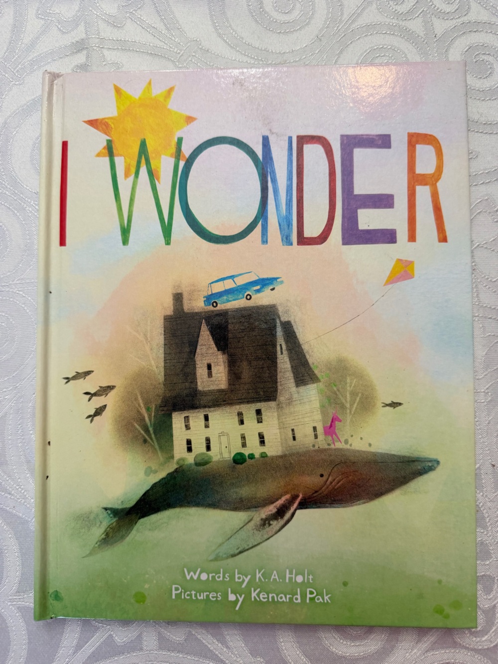 I Wonder - Colorful Illustrated Children's Hardcover